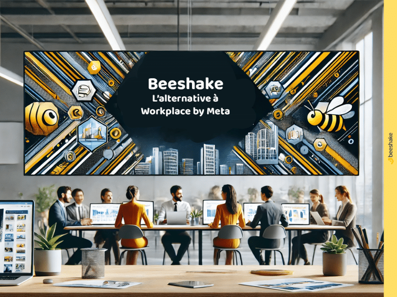 L’alternative à Workplace by Meta : Pourquoi Beeshake est la plateforme idéale d’expérience collaborateur ?