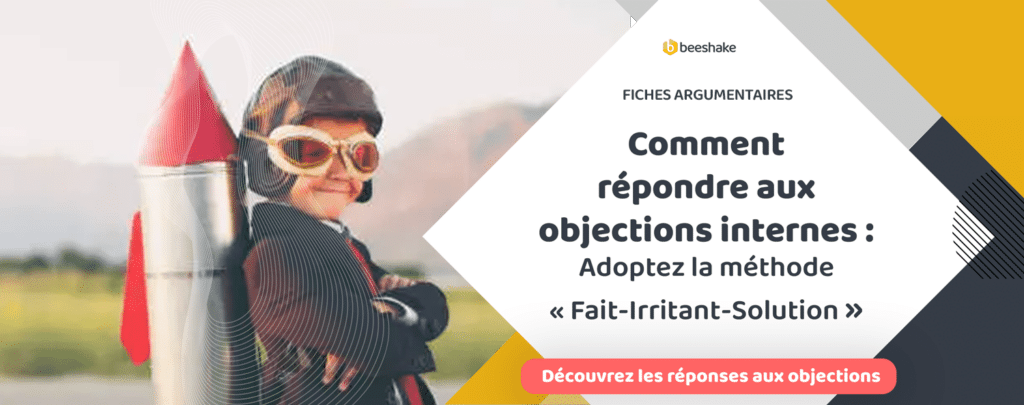 Bannière - Fiches Argumentaires - Comment répondre aux objections internes - adoptez la méthode FIS